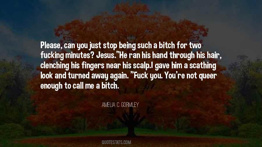 Being Turned Off Quotes #232250