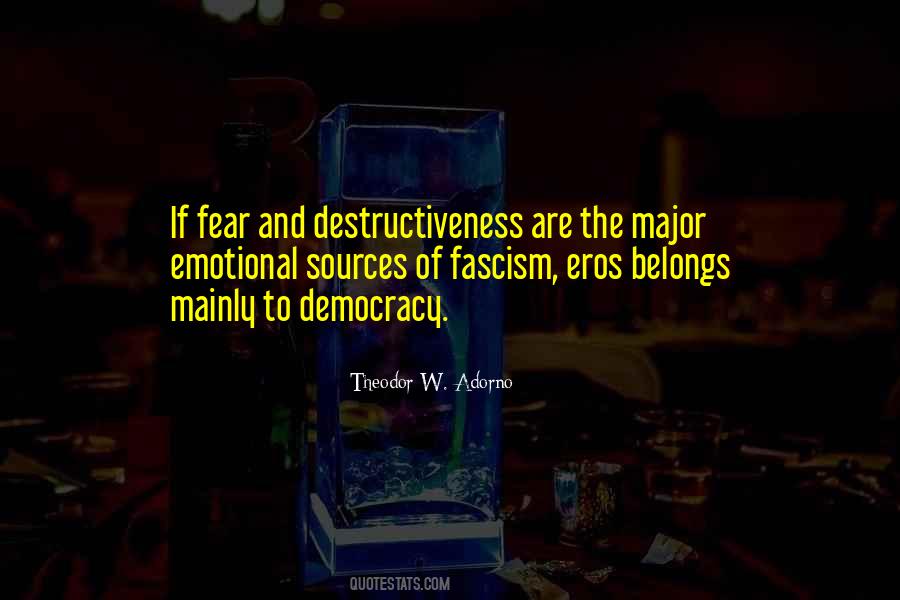 Democracy Fascism Quotes #1385209