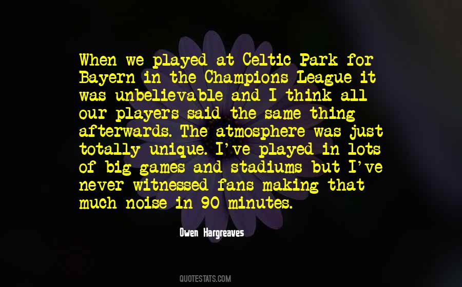 Quotes About Celtic Fans #184618