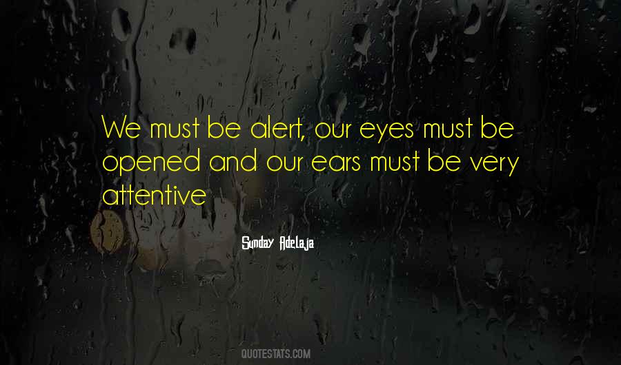 Attentive Eyes Quotes #425438