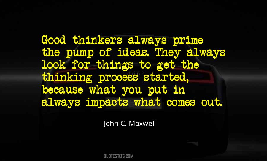 Quotes About Having Good Ideas #21620