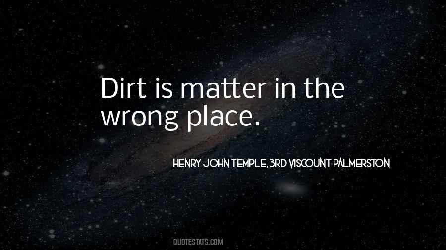 Wrong Place Quotes #1053388