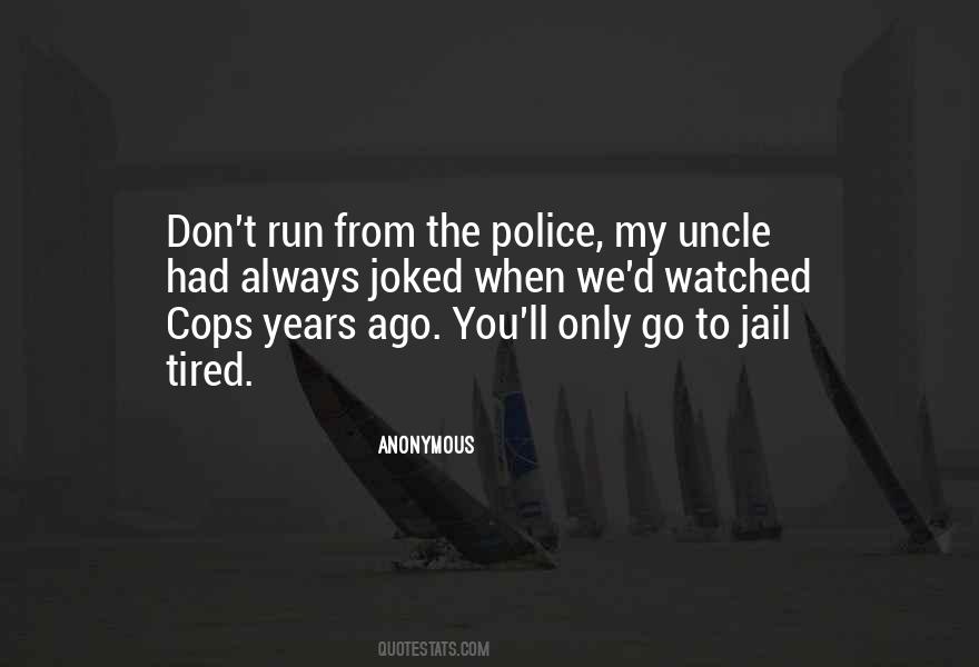 Quotes About Jail #1168837