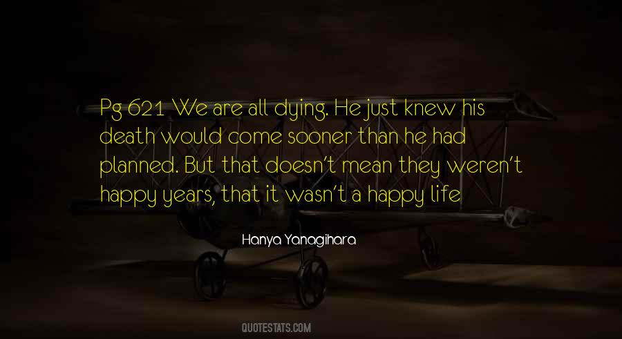 A Happy Death Quotes #716611