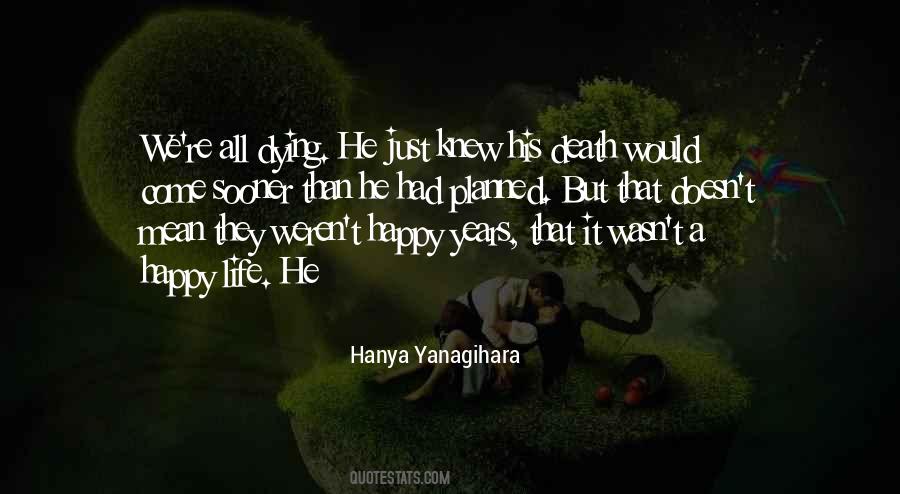 A Happy Death Quotes #897476