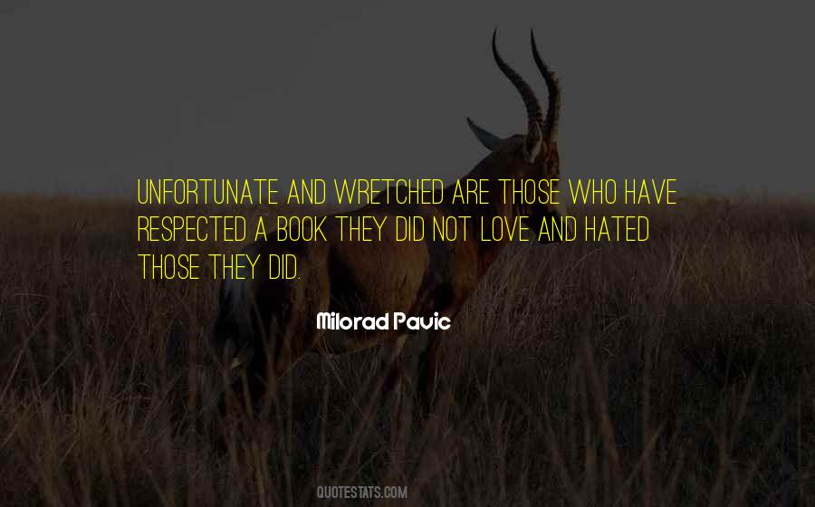 Quotes About Unfortunate Love #1643953
