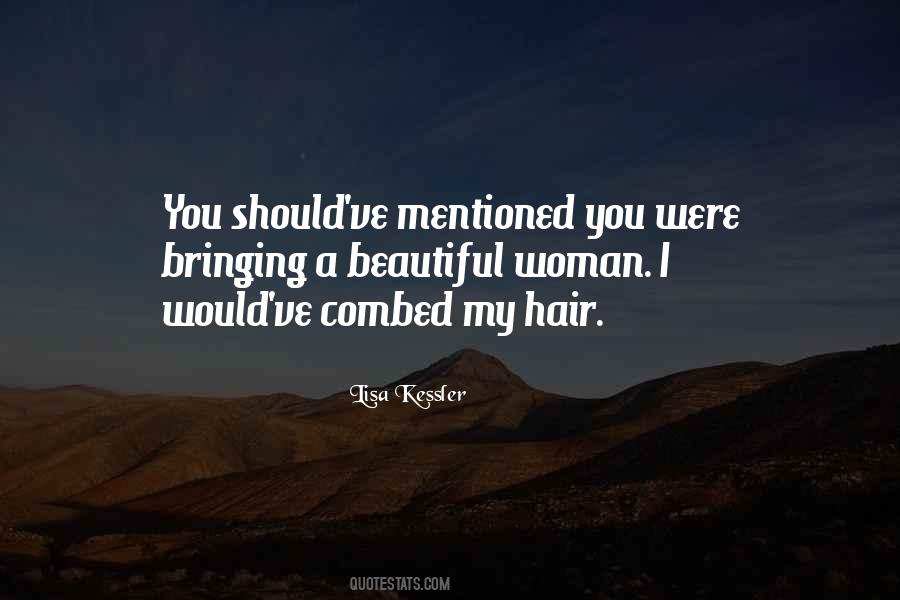 Combed Hair Quotes #271576