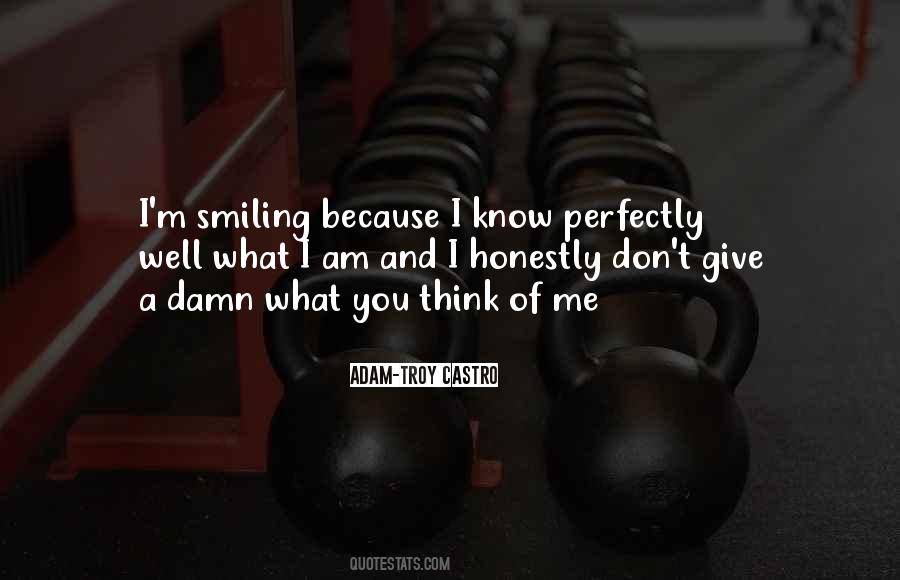 Quotes About You Smiling #221605