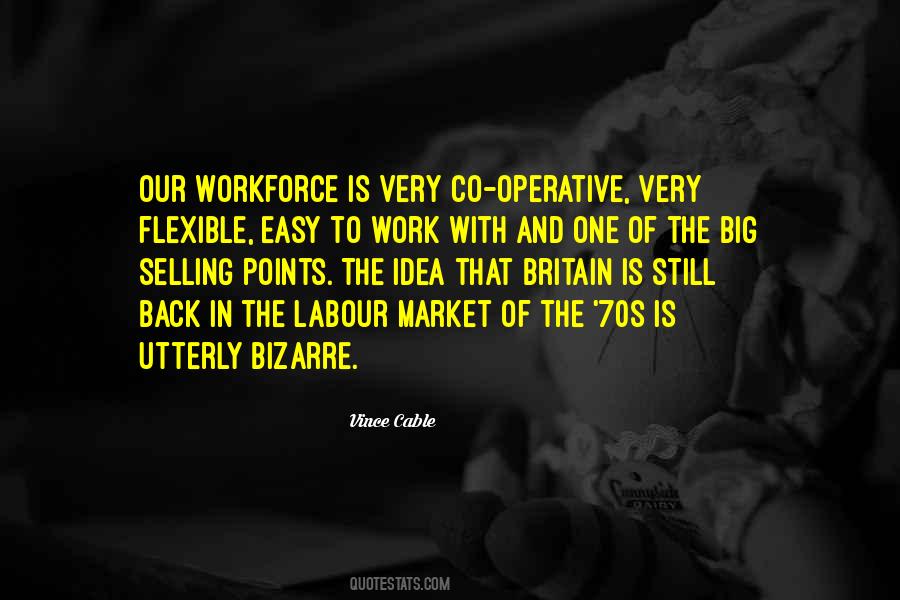 Quotes About The Labour Market #1110707