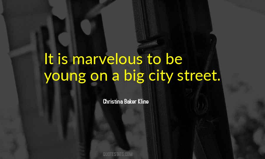 Quotes About A Big City #1547316