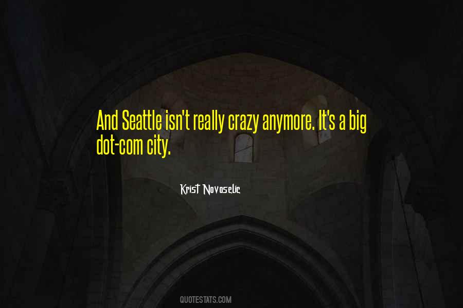 Quotes About A Big City #403206