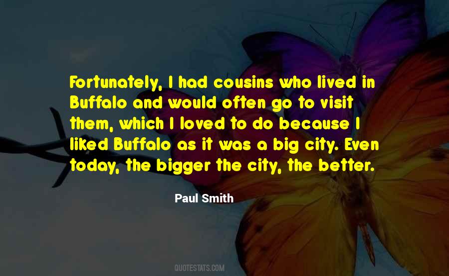 Quotes About A Big City #736718