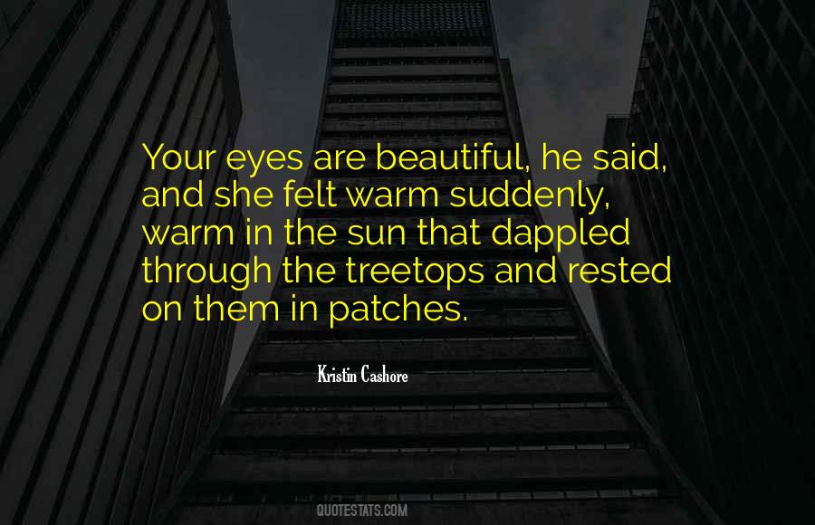 Your Eyes Are Beautiful Quotes #1686453