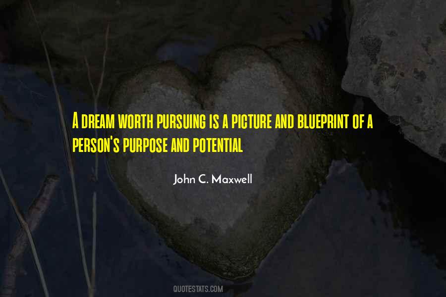 Quotes About Purpose And Potential #390861