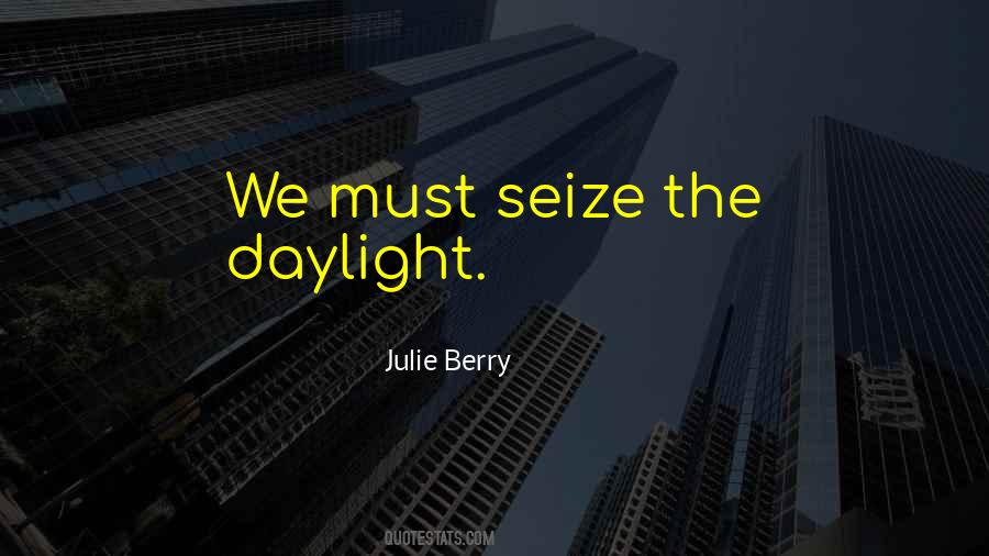 Quotes About Daylight #101907