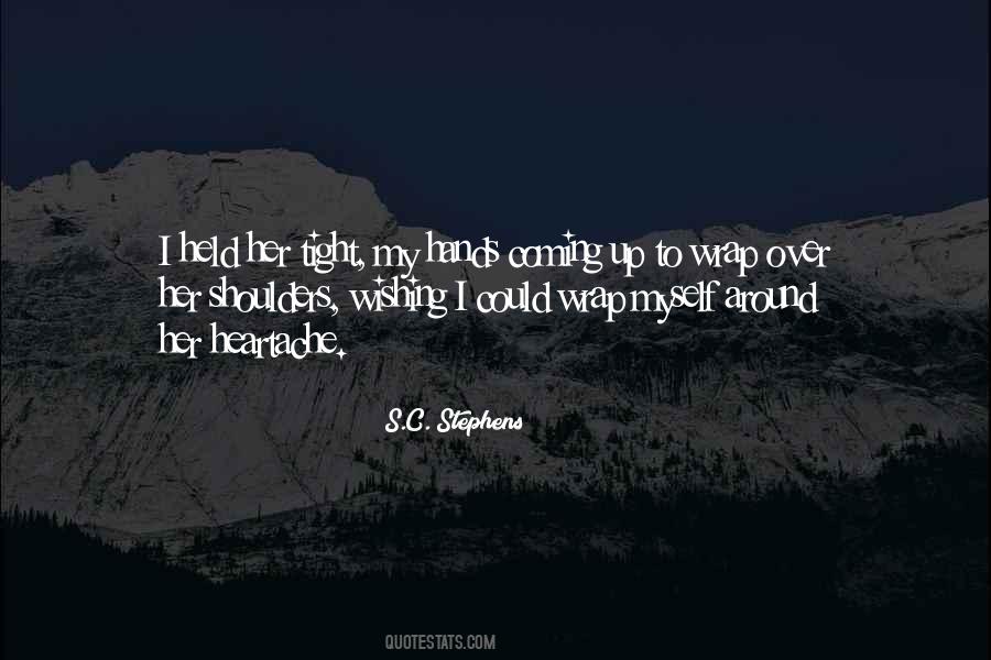 Quotes About Heartache #1688861