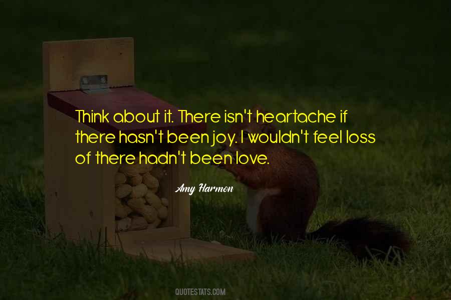 Quotes About Heartache #912384