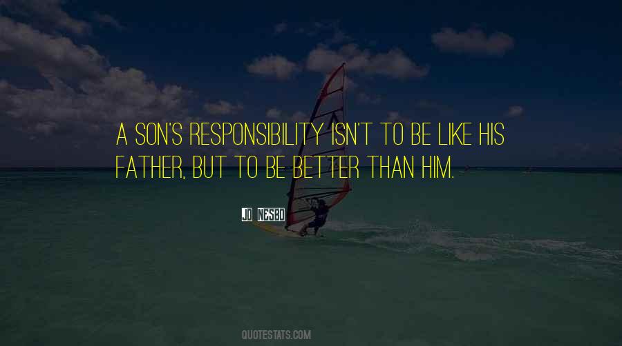 Father Responsibility Quotes #1665924