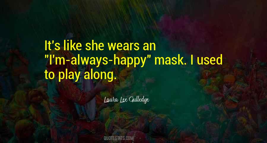 Quotes About Masking Emotions #206052