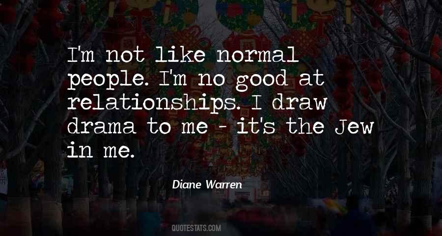 Quotes About Normal Relationships #1581466