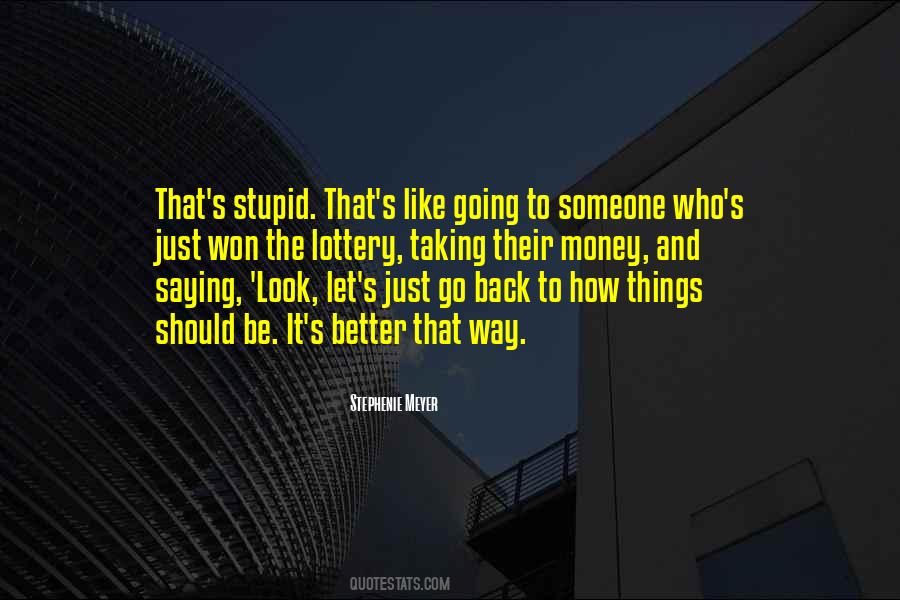 Stupid Like Quotes #11108