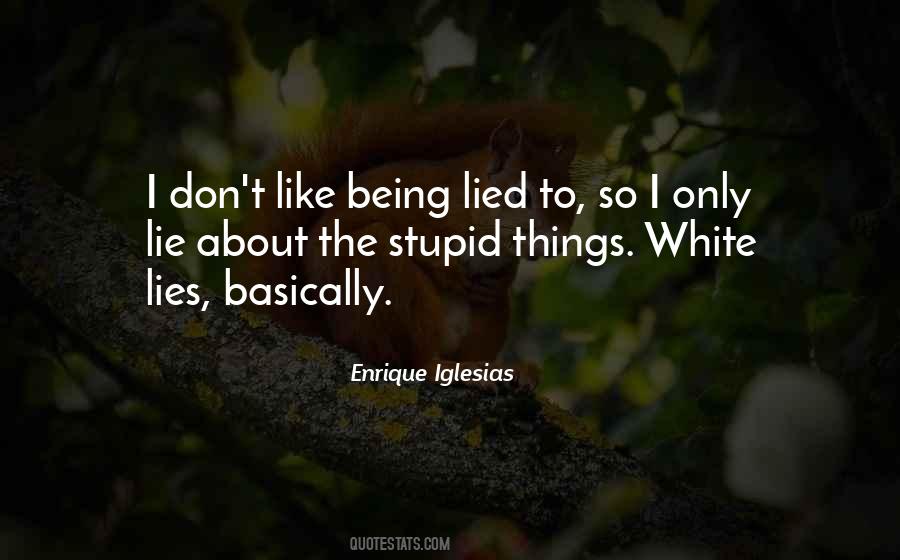 Stupid Like Quotes #94831