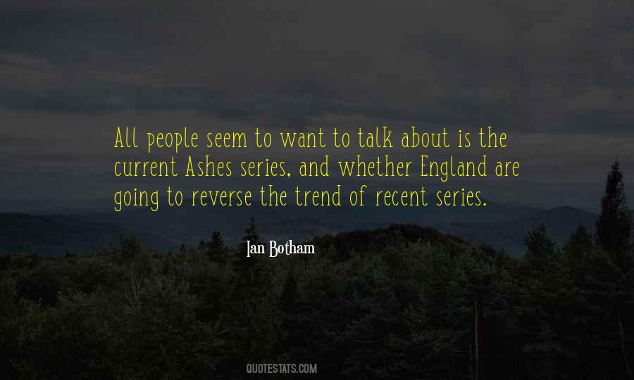 Quotes About Ashes Series #102935