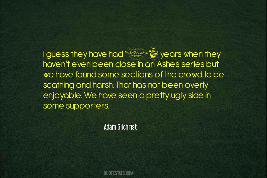 Quotes About Ashes Series #697129