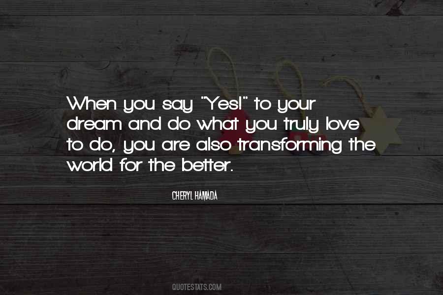 Quotes About Transforming Love #1290502