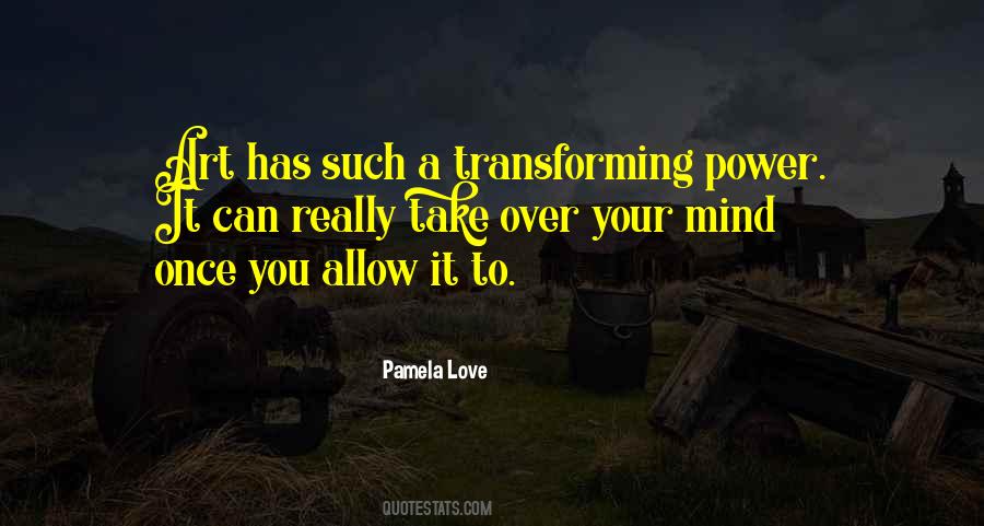 Quotes About Transforming Love #1572119