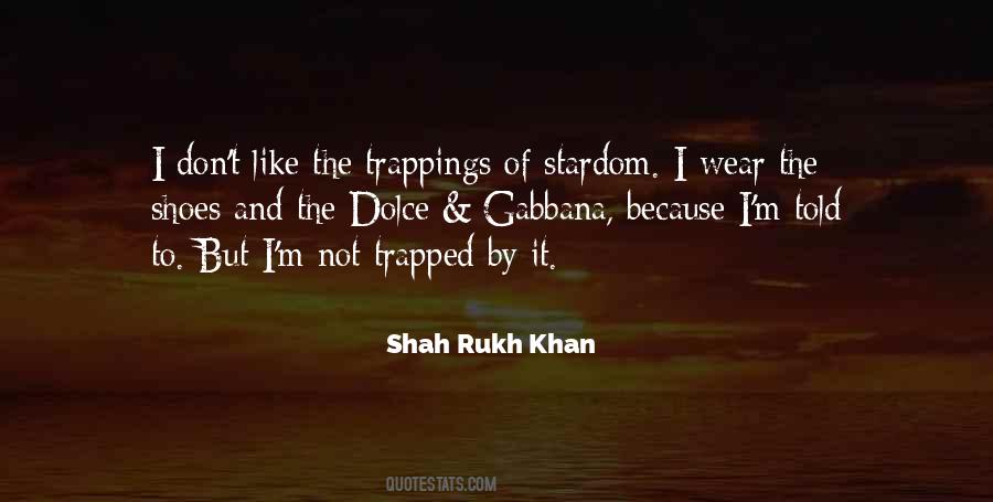 Shah Rukh Quotes #1523729