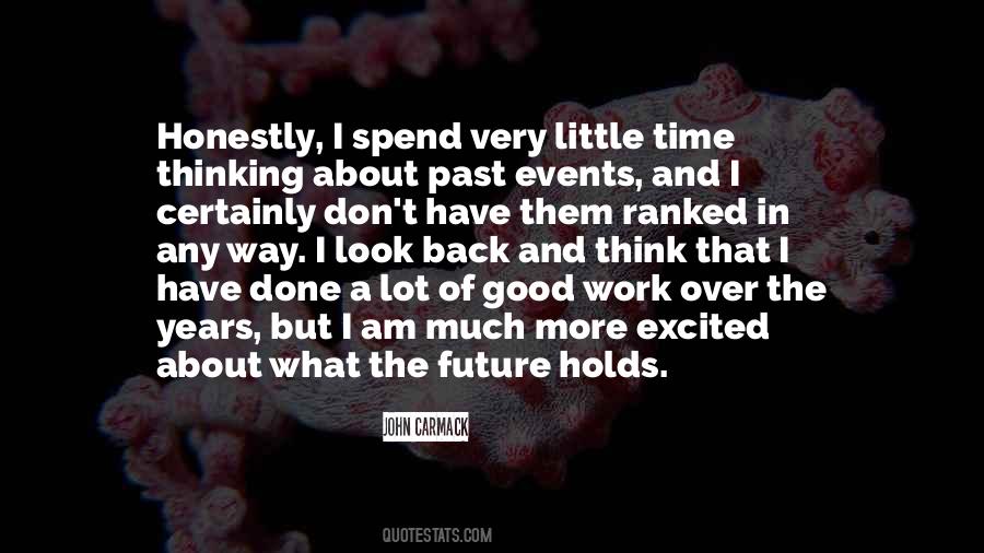 Quotes About Excited For The Future #1178902