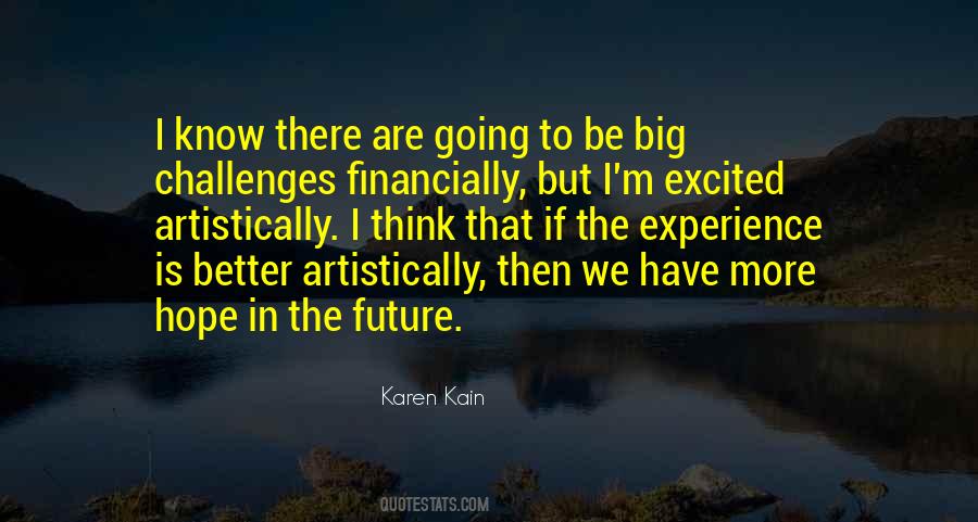 Quotes About Excited For The Future #1545721