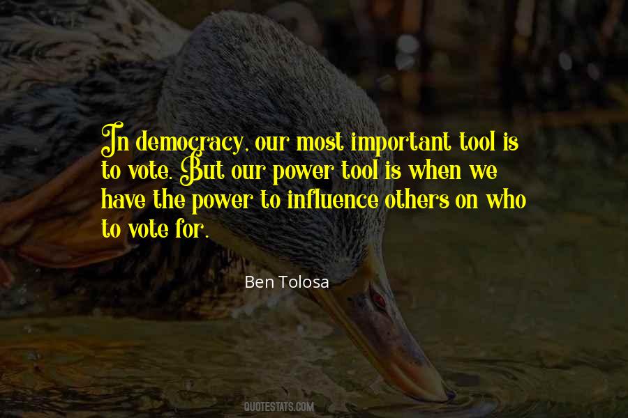 Quotes About Influence And Power #349773