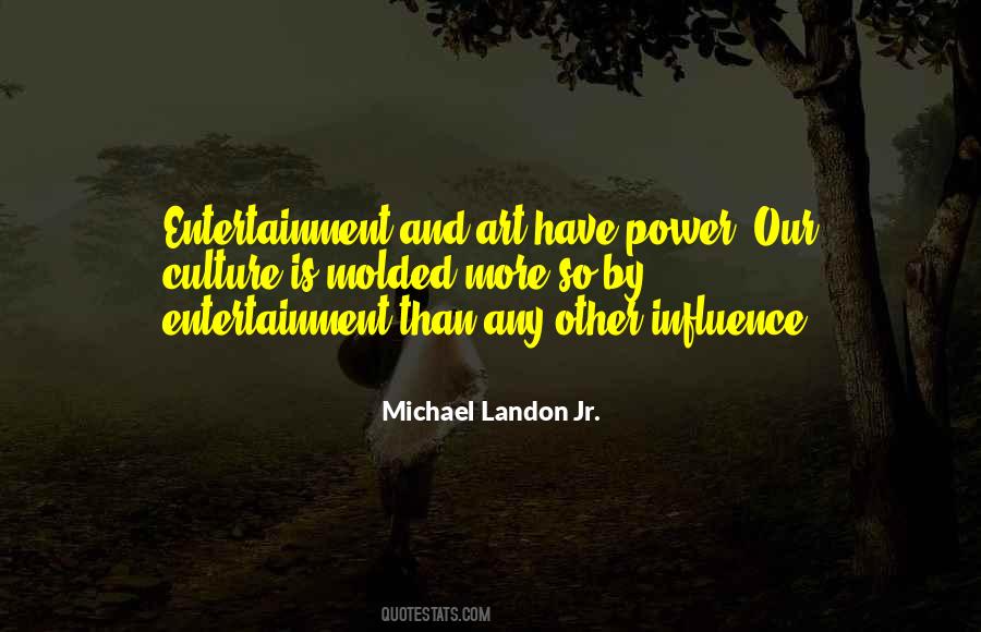 Quotes About Influence And Power #41615