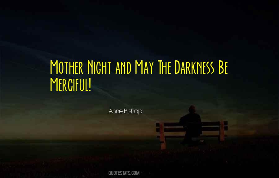 Mother Night Quotes #1734801