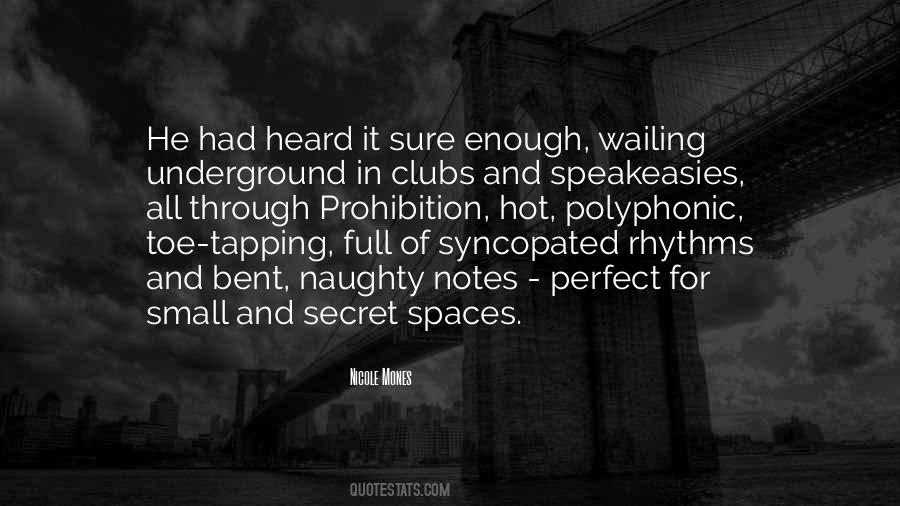 Quotes About Speakeasies #194318