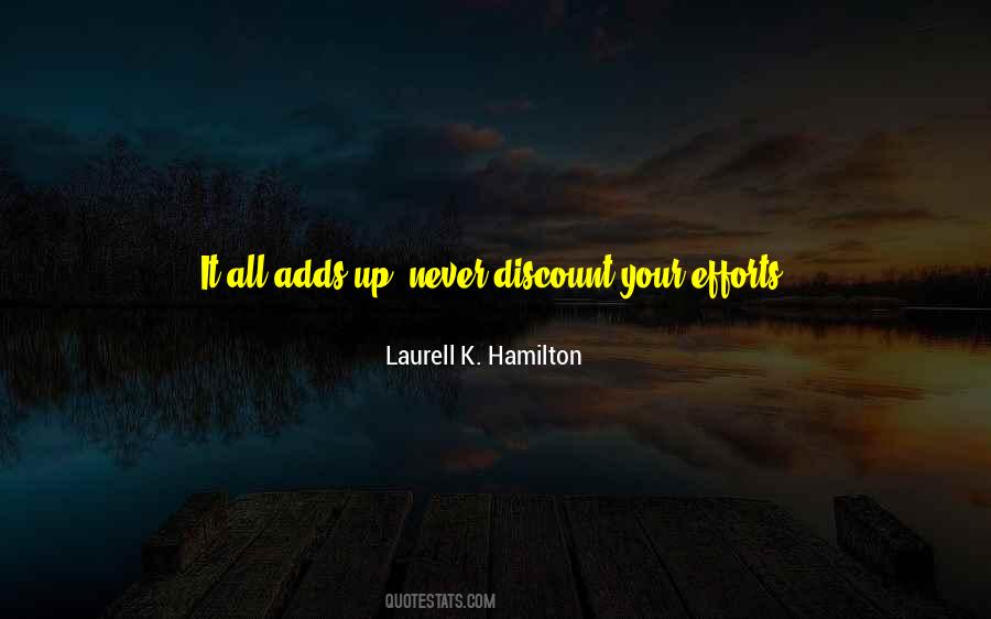 Quotes About Small Efforts #1108144