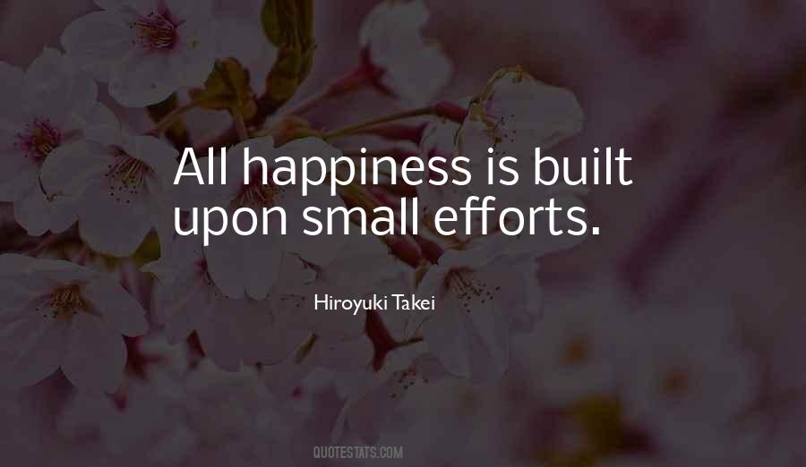 Quotes About Small Efforts #706811