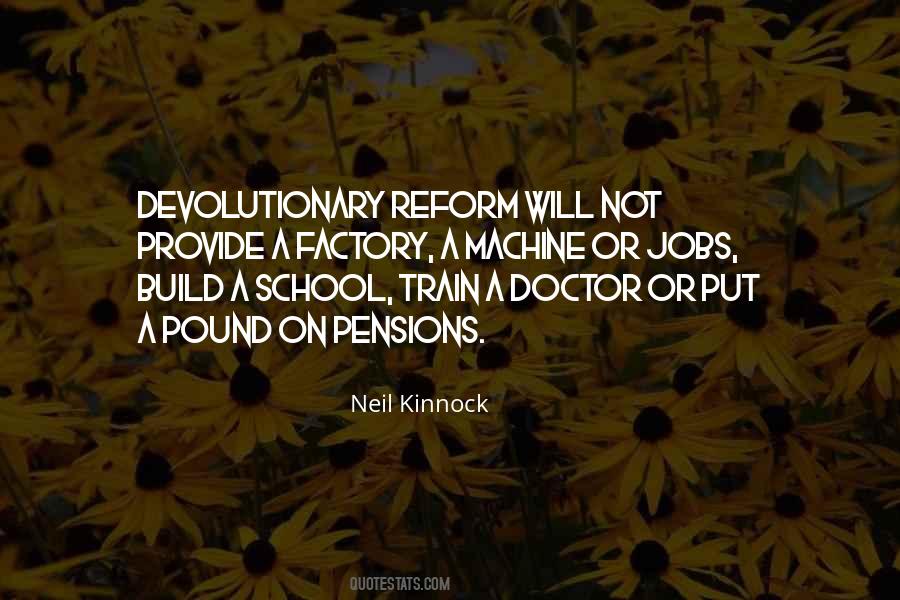 Quotes About Reform School #311965