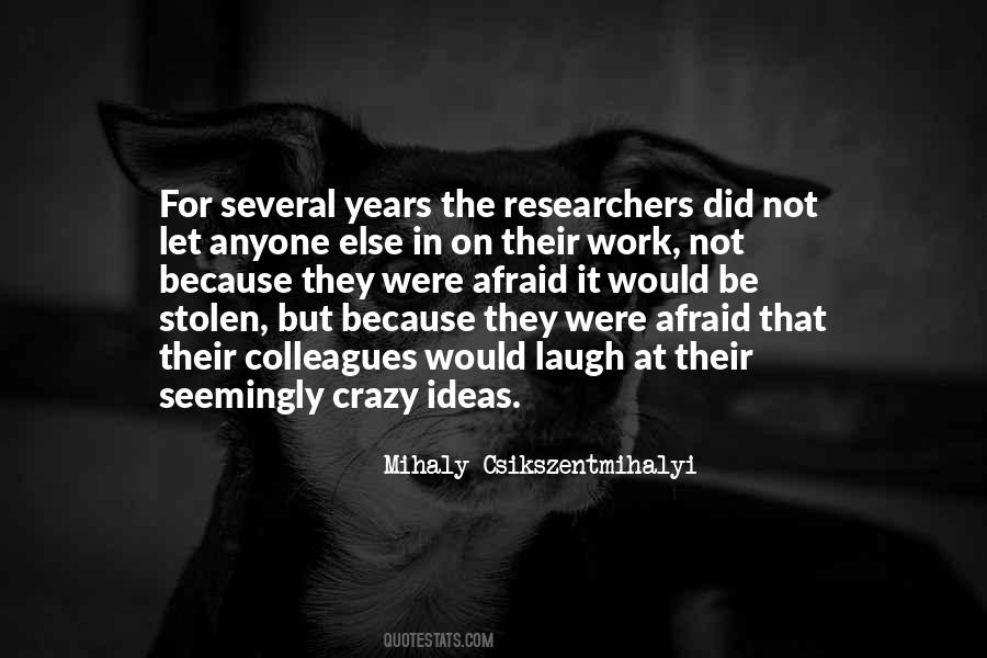 Quotes About Crazy Ideas #1161771