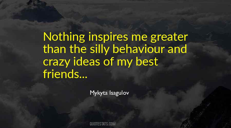 Quotes About Crazy Ideas #1853328