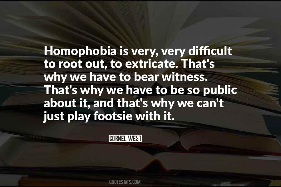 Quotes About Homophobia #1131372