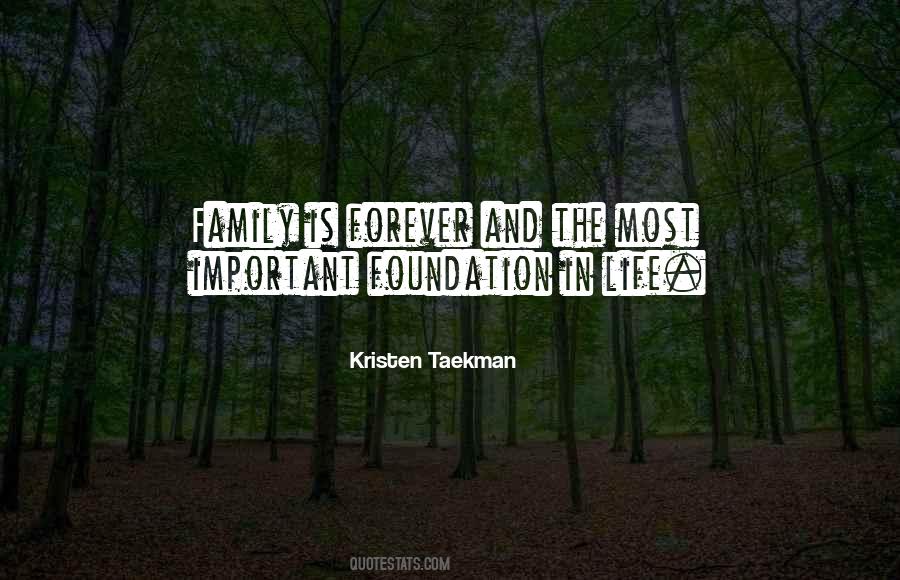 Quotes About Family Forever #273392