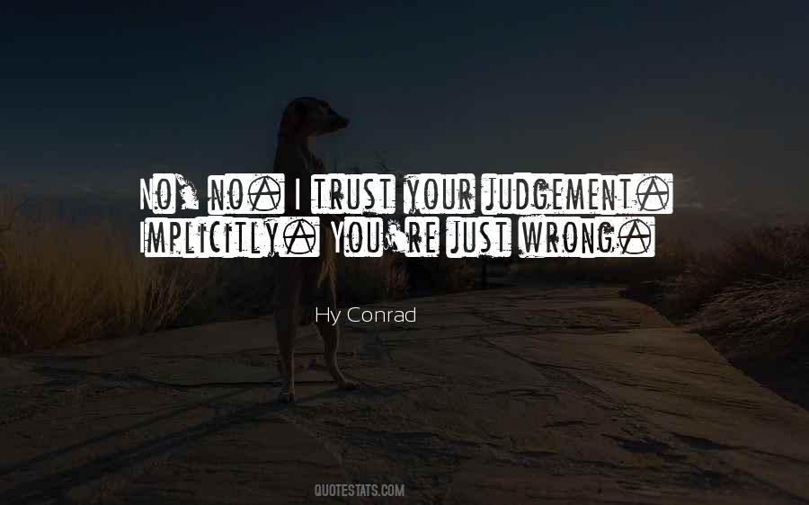 Quotes About No Judgement #743386