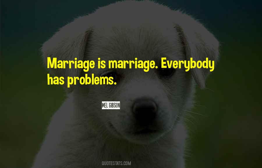 Quotes About Problems In Marriage #1732453