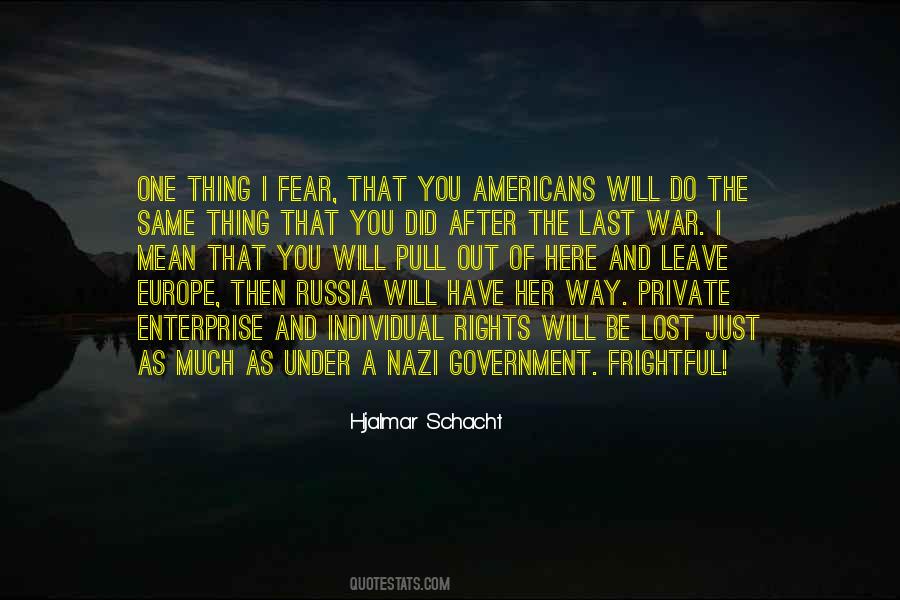 Quotes About Fear And Government #518049