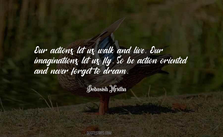 Never Forget To Dream Quotes #1028146