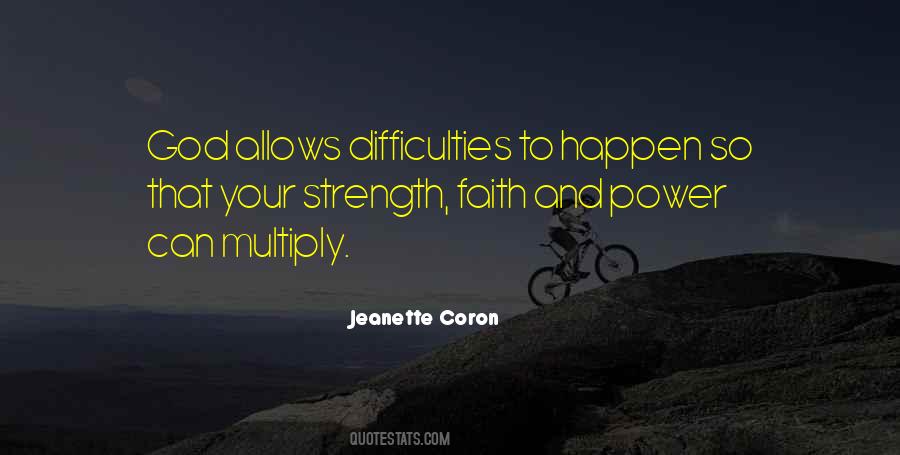 God Allows Difficulties Quotes #700478