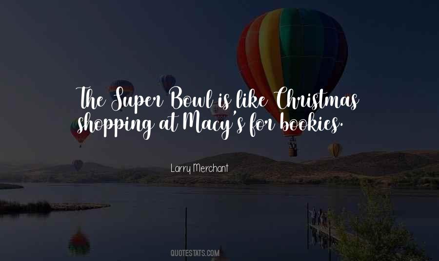 Quotes About Macy's #551684